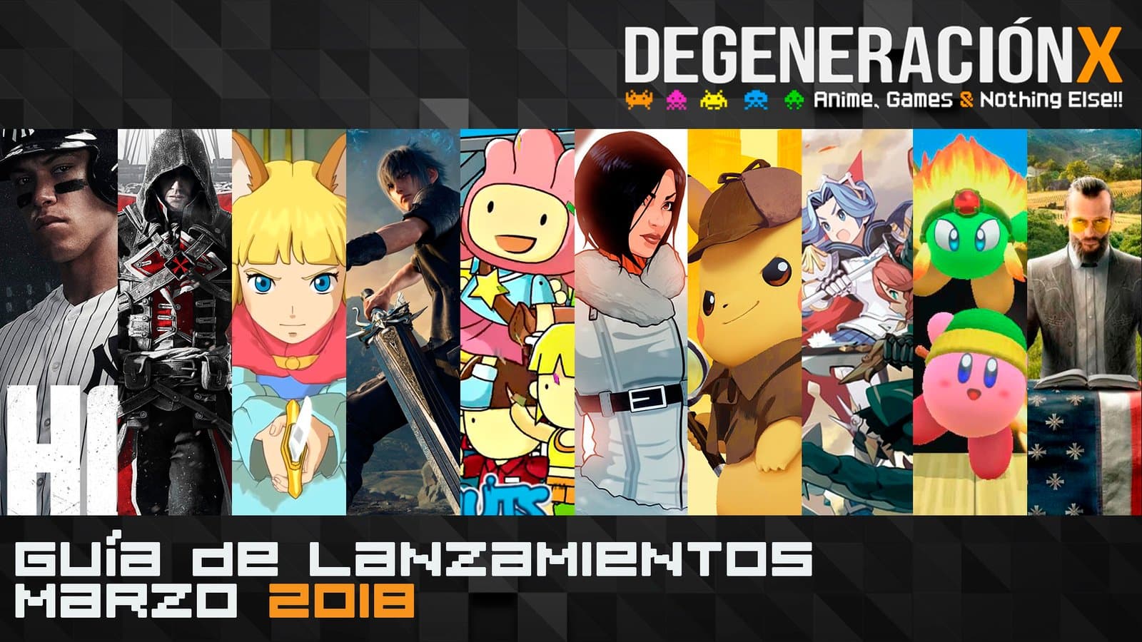Super guía de lanzamientos para el mes de Marzo 2018